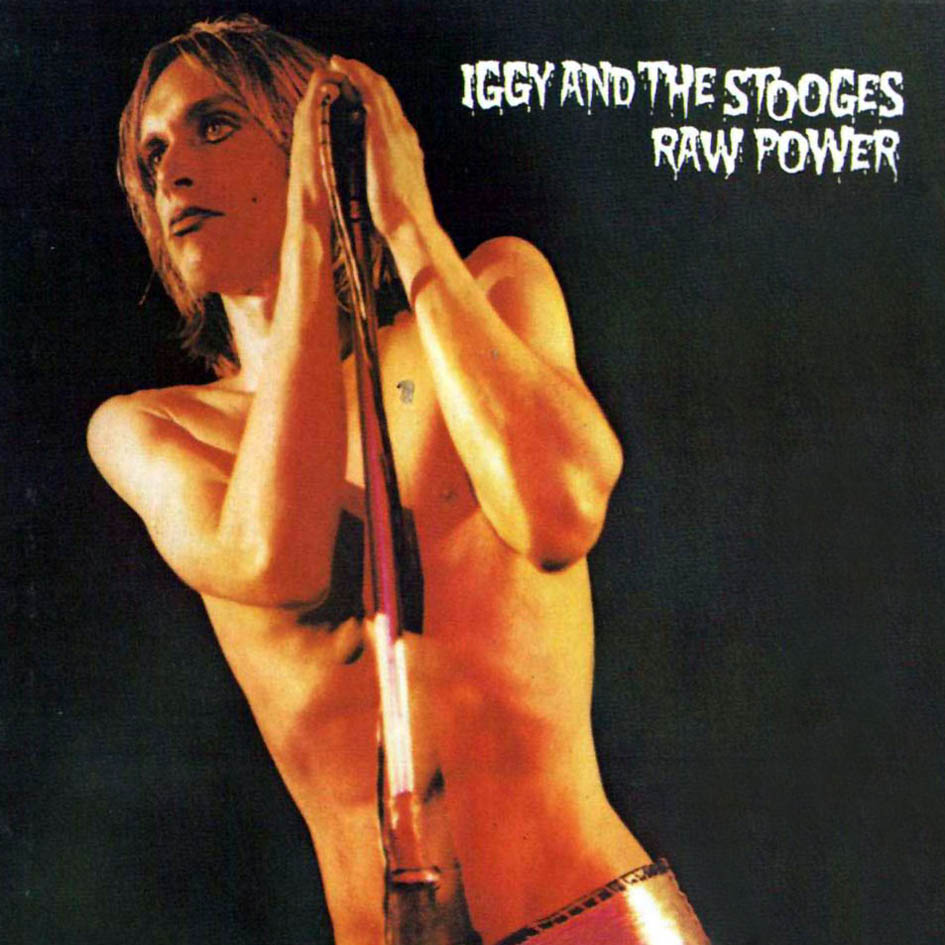Iggy Pop and the Stooges ���������� ������ “Raw Power”