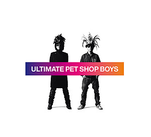  - Pet Shop Boys      ULTIMATE