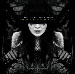 The Dead Weather — «Horehound» (2009)